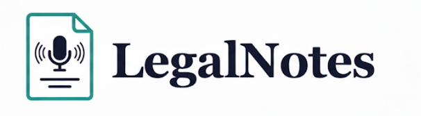 Legal Note Syamble LegalNotes | Structured File Notes from Voice in Seconds